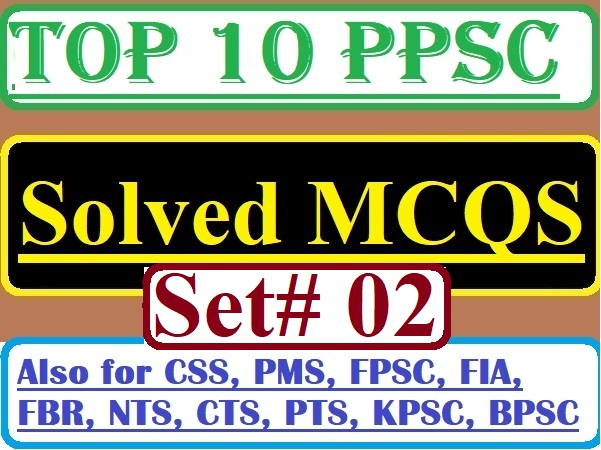 PPSC Solved MCQS