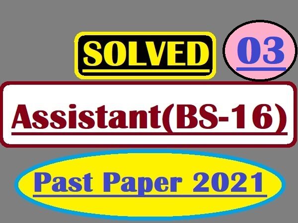 PPSC Assistant Past Solved Paper 2021