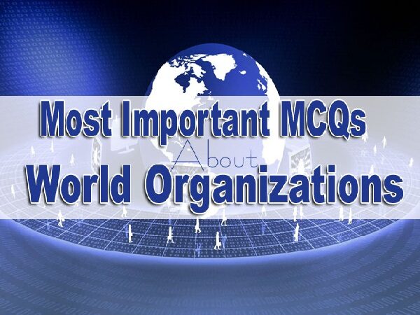 World Organizations MCQS