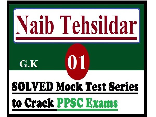 Naib Tehsildar G.K Mock Test 01