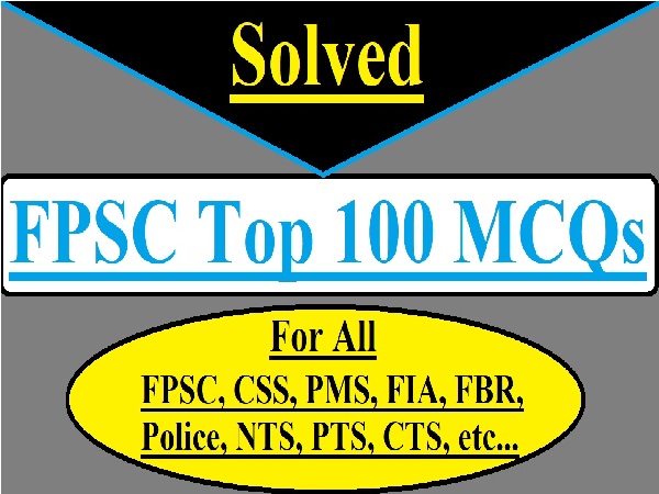 FPSC Top 100 past solved MCQS