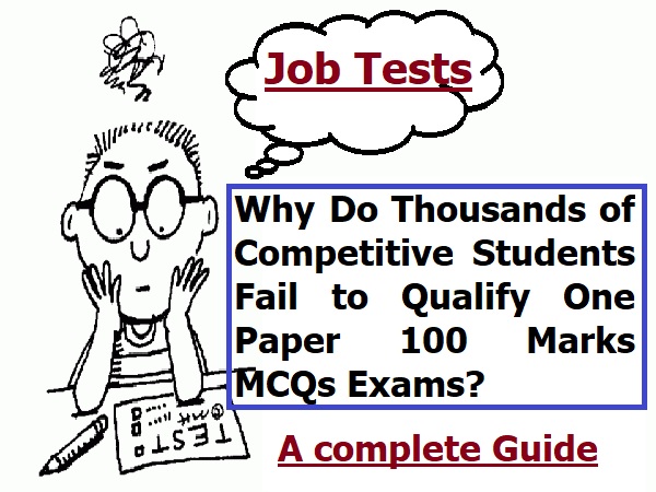 Why Do Thousands of Competitive Students Fail to Qualify One Paper 100 Marks MCQs Exams?