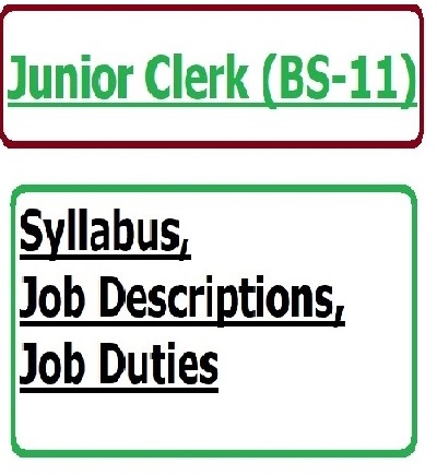 Junior Clerk Syllabus, Job Descriptions, Job duties. Job Responsibilities