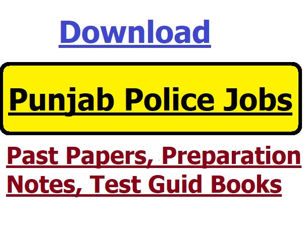Download Punjab Police Jobs, Past Papers, Test Guide Books