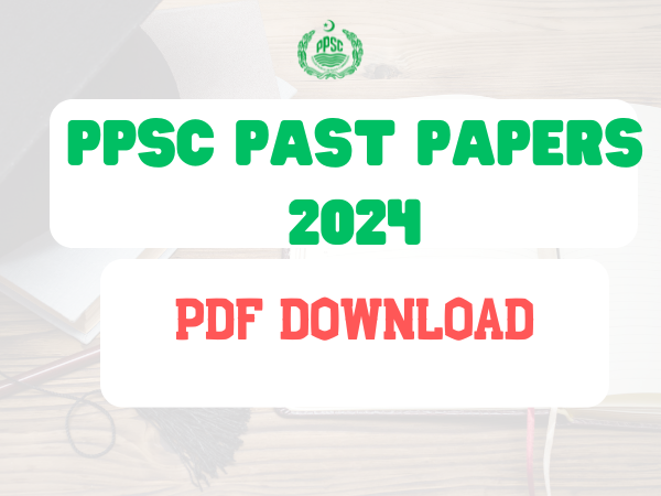 PPSC Past Papers 2024 pdf download