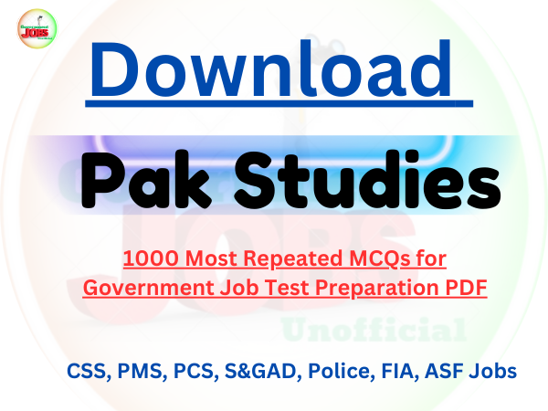 Pak Studies MCQs PDF, Most Repeated Pakistan Studies MCQs, PPSC Pak Studies MCQs, FPSC Pak Studies Preparation, Pakistan History MCQs for Jobs, Competitive Exam Study Guide, Free MCQs for Pak Studies, Pak Studies Solved MCQs, PPSC, FPSC, NTS Test Preparation, Download Free Pak Studies PDF