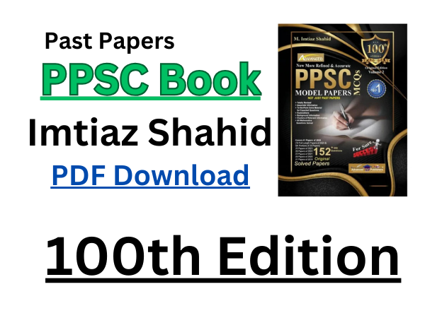 Imtiaz Shahid Book 100th edition PPSC past papers by advance publishers 2025 edition