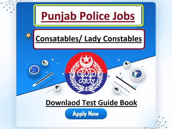 Punjab Police Jobs 2025 Constables Lady Constables jobs